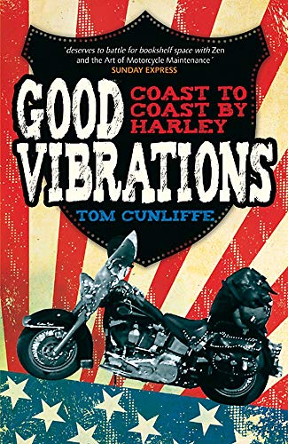 Imagen de archivo de Good Vibrations : Coast to Coast by Harley a la venta por Better World Books