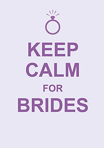 Imagen de archivo de Keep Calm for Brides a la venta por Better World Books
