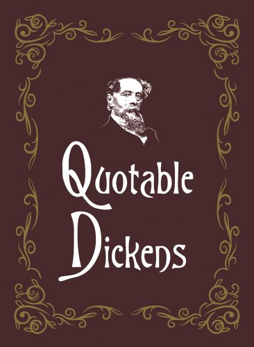 Beispielbild fr Quotable Dickens zum Verkauf von WorldofBooks