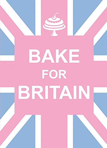 Beispielbild fr Bake for Britain zum Verkauf von Wonder Book