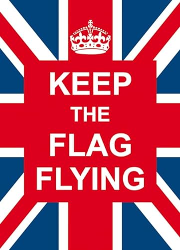 Stock image for Keep the Flag Flying for sale by Better World Books Ltd