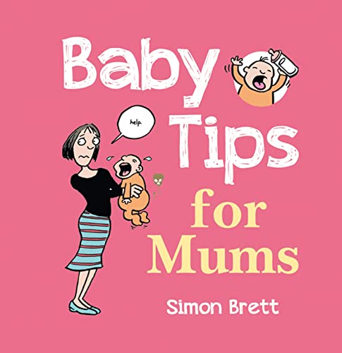Beispielbild fr Baby Tips for Mums zum Verkauf von Blackwell's