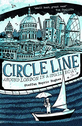 9781849532938: Circle Line: Around London in a Small Boat