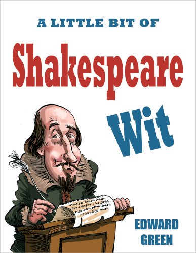 Beispielbild fr A Little Bit of Shakespeare Wit zum Verkauf von WorldofBooks