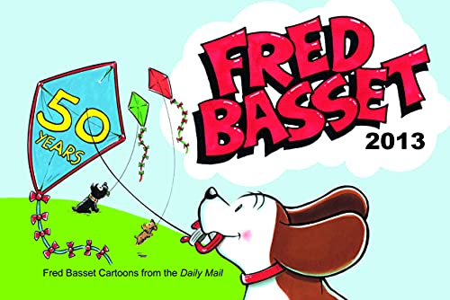 Fred Basset Yearbook 2013 (9781849533102) by Graham, Alex