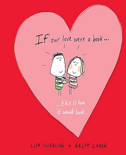 9781849533379: If Our Love Were a Book...: This Is How It Would Look