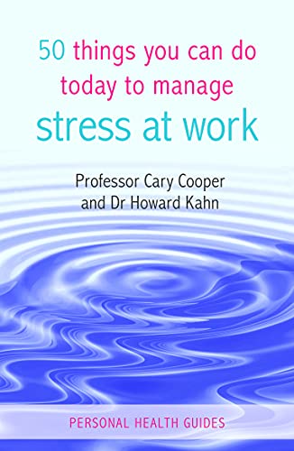 Beispielbild fr 50 Things You Can Do Today to Manage Stress at Work zum Verkauf von Better World Books