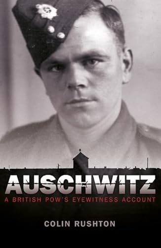 9781849533461: Auschwitz: A British POW's Eyewitness Account