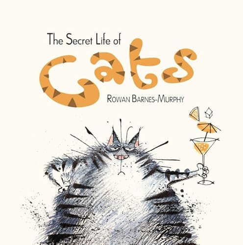 The Secret Life of Cats (9781849533546) by Barnes-Murphy, Rowan