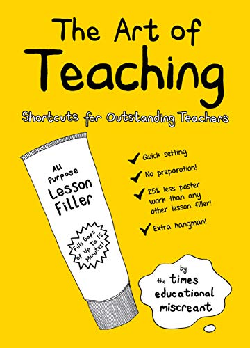 Beispielbild fr The Art of Teaching: Shortcuts for Outstanding Teachers zum Verkauf von WorldofBooks