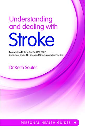 Imagen de archivo de Understanding and Dealing with Stroke (Personal Health Guides) a la venta por Wonder Book