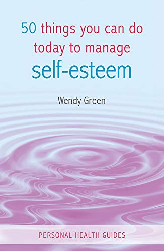 Beispielbild fr 50 Things You Can Do Today to Improve Your Self-Esteem zum Verkauf von WorldofBooks