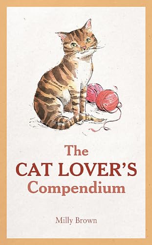 Beispielbild fr The Cat Lover  s Compendium zum Verkauf von WorldofBooks