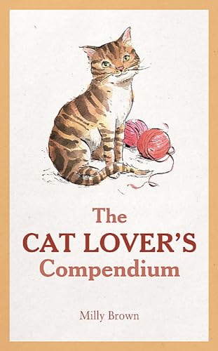 Stock image for The Cat Lover's Compendium for sale by ThriftBooks-Atlanta