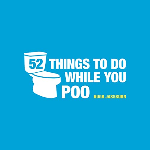 Imagen de archivo de 52 Things to Do While You Poo a la venta por Zoom Books Company
