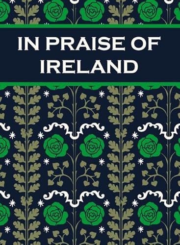 Stock image for In Praise of Ireland for sale by Better World Books Ltd