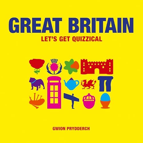 Beispielbild fr Great Britain: Let's Get Quizzical zum Verkauf von WorldofBooks
