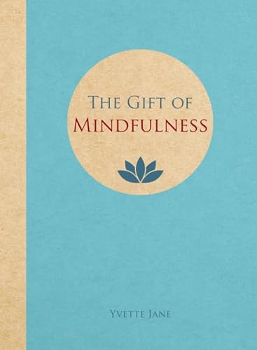 Stock image for The Gift of Mindfulness for sale by SecondSale
