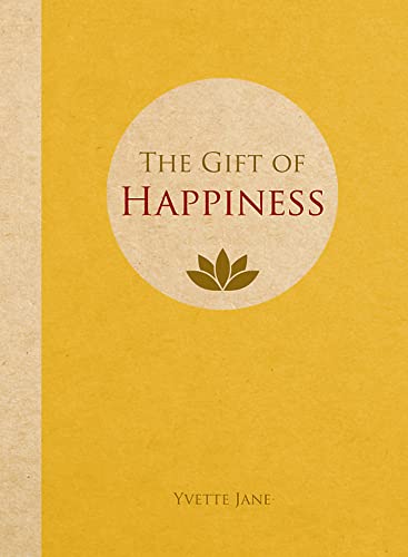 Stock image for The Gift of Happiness for sale by SecondSale