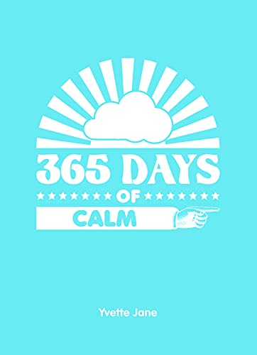 Beispielbild fr 365 Days of Calm zum Verkauf von WorldofBooks