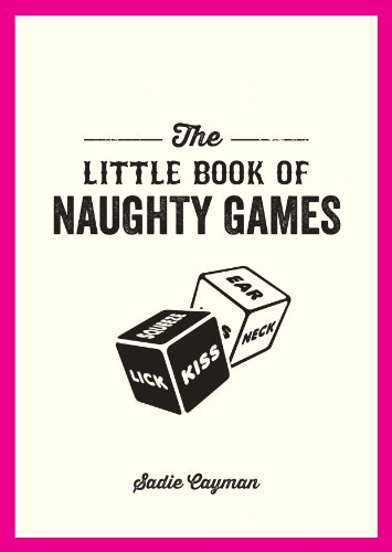 Beispielbild fr The Little Book of Naughty Games zum Verkauf von WorldofBooks