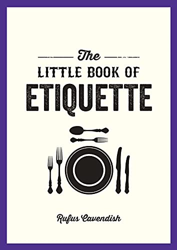 Beispielbild fr The Little Book of Etiquette zum Verkauf von Wonder Book