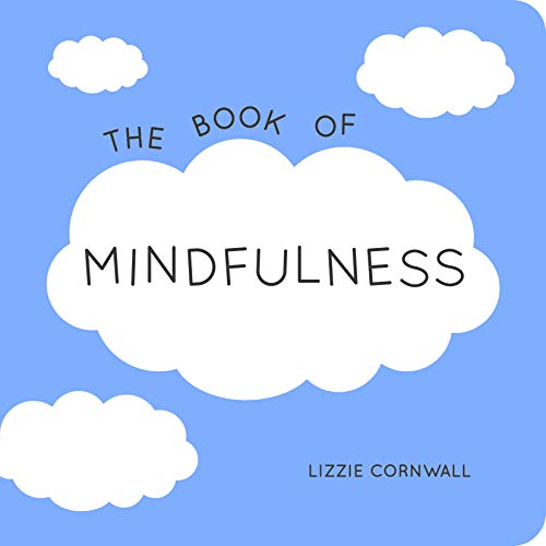 Stock image for The Book of Mindfulness: Quotes, Statements and Ideas for Peaceful and Positive Living for sale by WorldofBooks