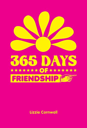 Stock image for 365 Days of Friendship for sale by MusicMagpie