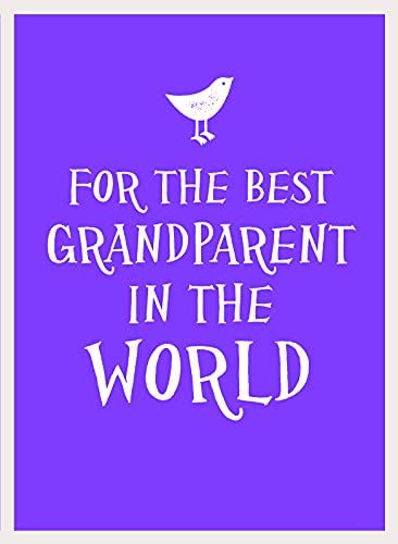 Beispielbild fr For the Best Grandparent in the World zum Verkauf von Books From California