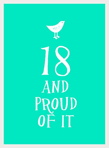 Stock image for 18 and Proud of It for sale by Blackwell's