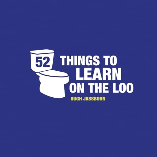 Stock image for 52 Things to Learn on the Loo for sale by SecondSale