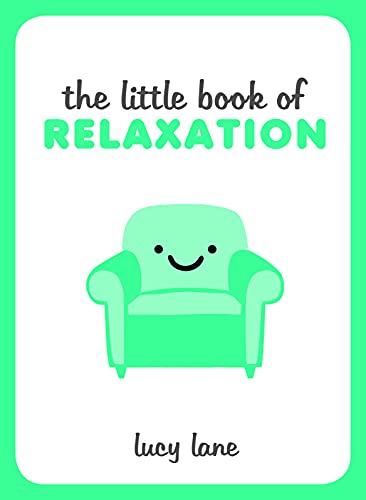 Beispielbild fr The Little Book of Relaxation zum Verkauf von WorldofBooks