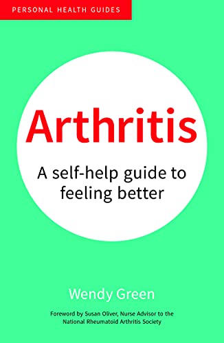 Imagen de archivo de Arthritis: A Self-Help Guide to Feeling Better (Personal Health Guides) a la venta por Books From California
