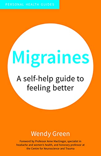 Stock image for Migraines: A Self-Help Guide to Feeling Better (Personal Health Guides) for sale by Hippo Books
