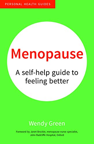 9781849538237: Menopause: A Self-Help Guide to Feeling Better