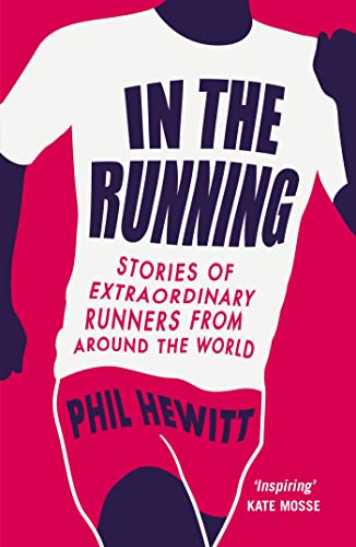 Beispielbild fr In the Running: Stories of Extraordinary Runners from Around the World zum Verkauf von WorldofBooks