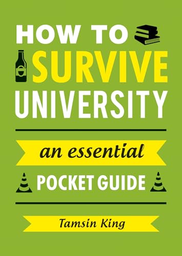 Imagen de archivo de How to Survive University: An Essential Pocket Guide a la venta por WorldofBooks