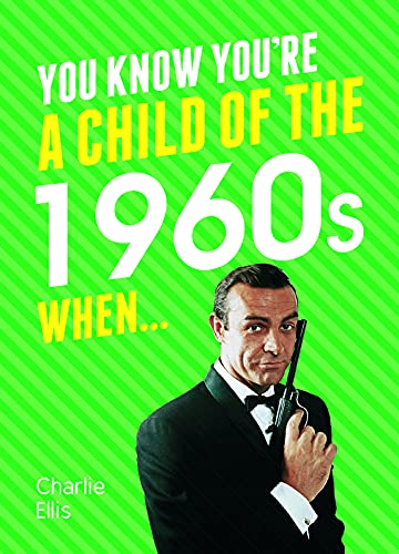 Imagen de archivo de You Know You're a Child of the 1960s When a la venta por Better World Books