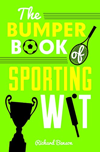 Beispielbild fr The Bumper Book of Sporting Wit zum Verkauf von Books From California