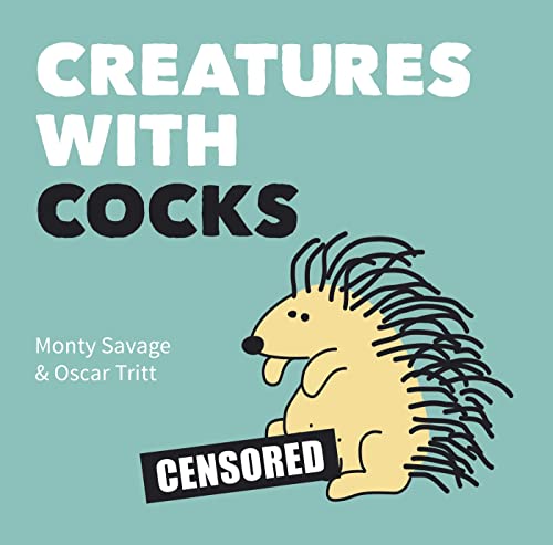 Imagen de archivo de Creatures With Cocks a la venta por Revaluation Books