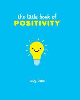 Beispielbild fr The Little Book of Positivity zum Verkauf von Better World Books