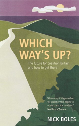 Beispielbild fr Which Way's Up?: The Big Challenges Facing Britain and How to Confront Them zum Verkauf von WorldofBooks