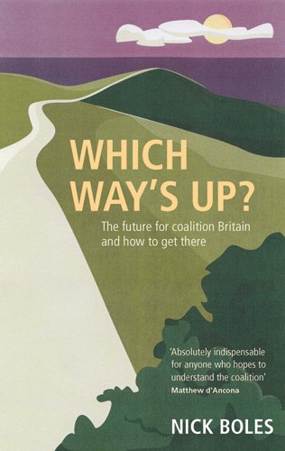 Imagen de archivo de Which Way's Up?: The Big Challenges Facing Britain and How to Confront Them a la venta por WorldofBooks