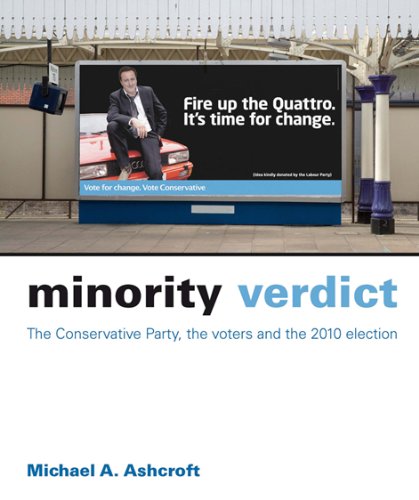 9781849540827: Minority Verdict: The Conservative Party, the voters and the 2010 election