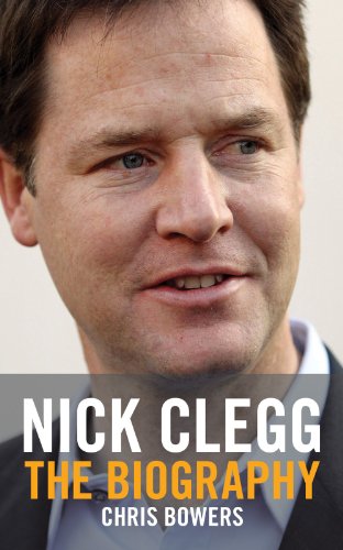 9781849540841: Nick Clegg: The Biography