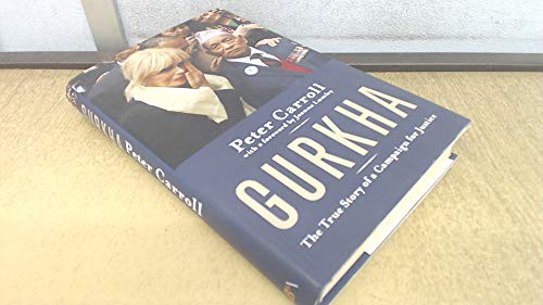 Beispielbild fr Gurkha: The True Story of a Campaign for Justice zum Verkauf von AwesomeBooks