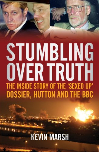 Stumbling Over Truth (9781849541527) by Kevin Marsh
