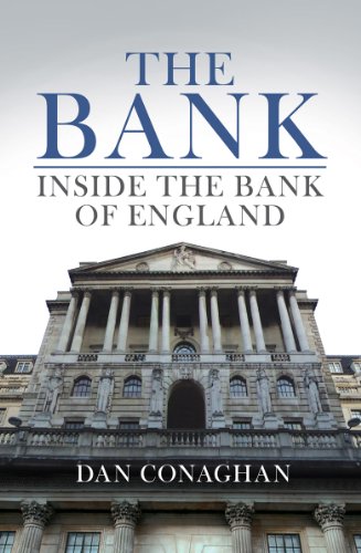 Beispielbild fr The Bank: Inside the Bank of England zum Verkauf von WorldofBooks
