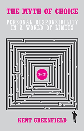 Beispielbild fr The Myth of Choice : Personal Responsibility in a World of Limits zum Verkauf von Better World Books