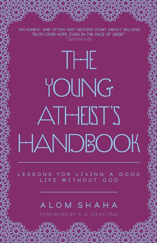 Beispielbild fr The Young Atheist's Handbook: Lessons for Living a Good Life Without God zum Verkauf von WorldofBooks
